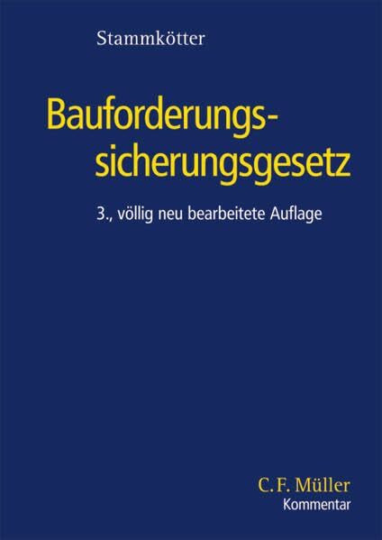 Bauforderungssicherungsgesetz (C. F. Müller Kommentar)