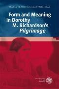 Form and Meaning in Dorothy M. Richardsons `Pilgrimage` - Llantada D?az, Mar?a Francisca