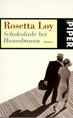 Schokolade bei Hanselmann: Roman (Piper Taschenbuch)
