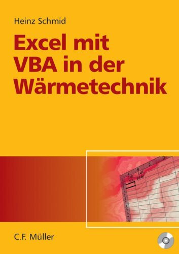 Excel mit VBA in der Wärmetechnik: Wärmeübetragung, Gasmischungen, Verbrennungsrechnung