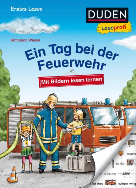 Duden Leseprofi - Mit Bildern lesen lernen: Ein Tag bei der Feuerwehr, Erstes Lesen