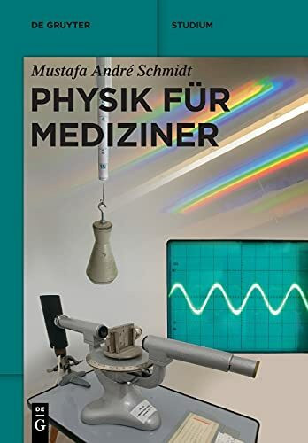 Physik für Mediziner (De Gruyter Studium)