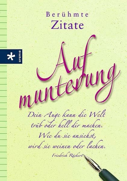 Aufmunterung: Berühmte Zitate