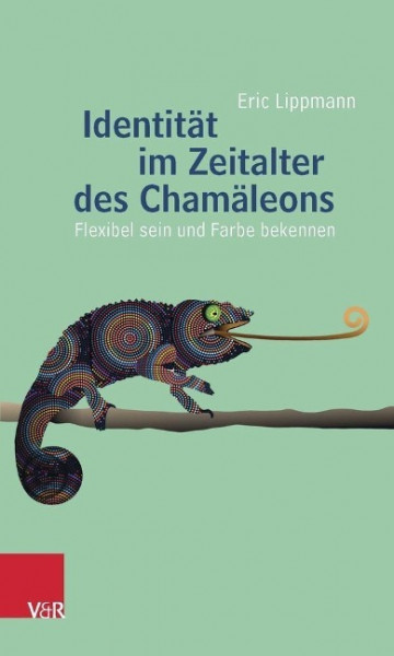 Identität im Zeitalter des Chamäleons