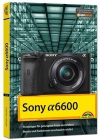 Sony Alpha A6600 - Handbuch zur Kamera