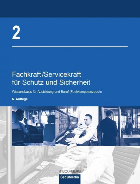 Fachkraft/Servicekraft für Schutz und Sicherheit 02