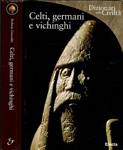 Celti, germani e vichinghi