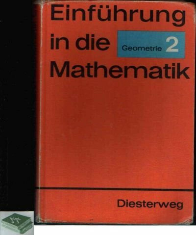 Einführung in die Mathematik für allgemeinbildende Schulen - Geometrie 2