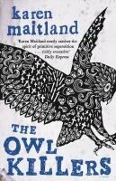 The Owl Killers: A novel of the Dark Ages The Owl Killers: A novel of the Dark Ages