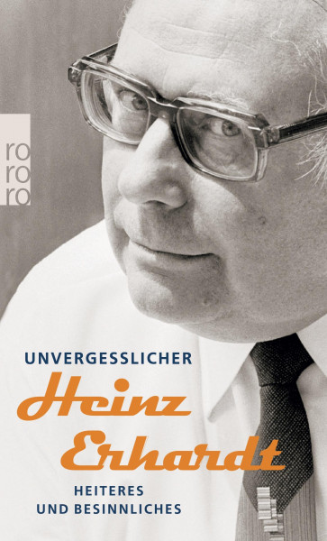 Unvergeßlicher Heinz Erhardt