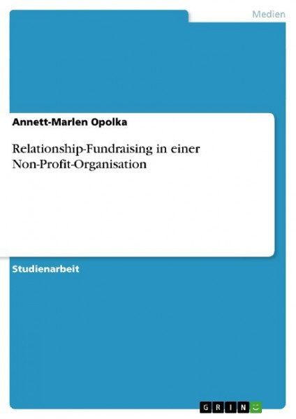 Relationship-Fundraising in einer Non-Profit-Organisation