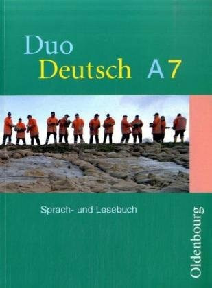 Duo Deutsch - Ausgabe A. Sprach- und Lesebuch für Gymnasien. Ausgabe für Nordrhein-Westfalen: Duo Deutsch - Ausgabe A. Sprach- und Lesebuch für ... Sprach- und Lesebuch A 7, 7. Schuljahr