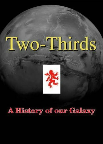 Two-Thirds: A History of our Galaxy. Ed.: Mary Bennett