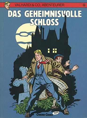 Das geheimnisvolle Schloss (Valhardi & Co. Abenteuer)