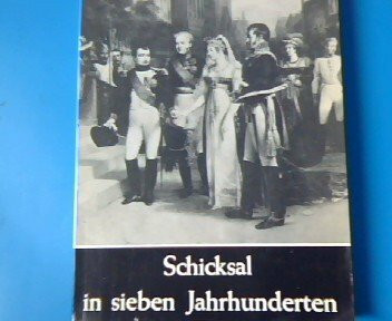 Schicksal in sieben Jahrhunderten. Aus der leidvollen Geschichte Ostpreussens