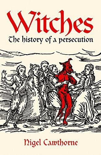 Witches: The history of a persecution Witches: The history of a persecution