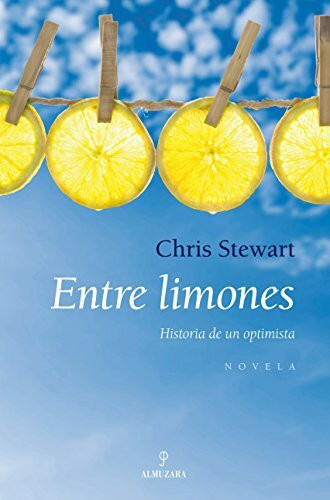 Entre limones/ Driving Over Lemons: Historia de un optimista