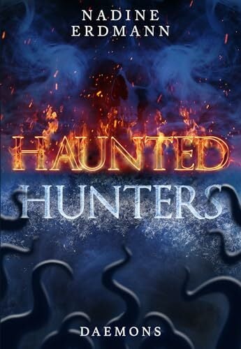 Daemons: Haunted Hunters - Band 2 Daemons: Haunted Hunters - Band 2