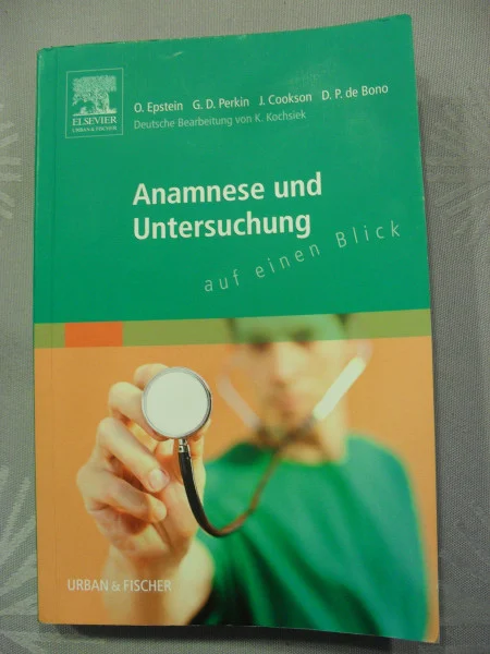 Anamnese und Untersuchung: Auf Einen Blick: Deutsche Bearbeitung v. K. Kochsiek
