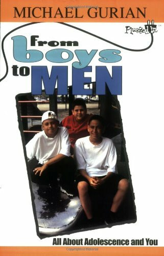 From Boys to Men: All About Adolescence and You (Plugged in)