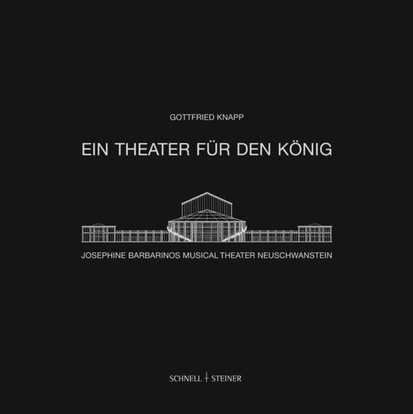 Ein Theater für den König - Josephine Barbarinos Musical Theater Neuschwanstein