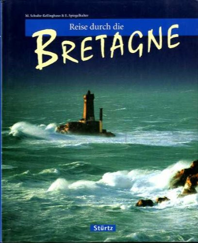 Reise durch die Bretagne