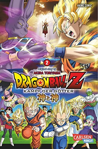 Dragon Ball Z - Kampf der Götter 2: Ein neuer DRAGON BALL Z - Anime-Comic aus der Feder von Akira Toriyama!