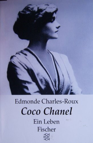 Coco Chanel: Ein Leben