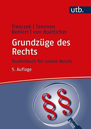 Grundzüge des Rechts: Studienbuch für soziale Berufe (UTB L (Large-Format) / Uni-Taschenbücher) (Studienbücher für soziale Berufe)