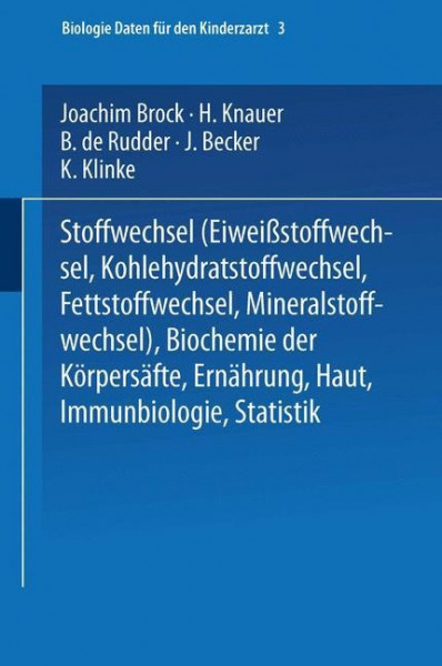 Stoffwechsel (Eiweissstoffwechsel · Kohlehydratstoffwechsel · Fettstoffwechsel · Mineralstoffwechsel) ¿ Biochemie der Körpersäfte ¿ Ernährung ¿ Haut ¿ Immunbiologie ¿ Statistik