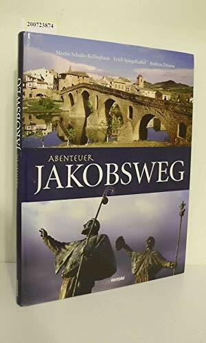 Abenteuer Jakobsweg