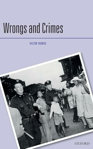 Wrongs and Crimes (Criminalization)