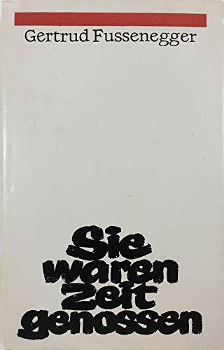 Sie waren Zeitgenossen