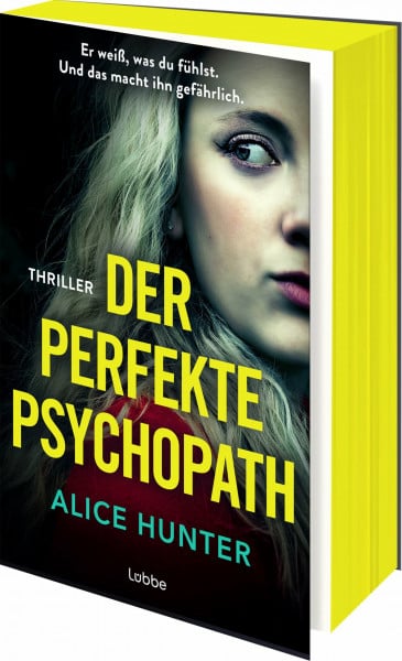 Der perfekte Psychopath: Er weiß, was du fühlst. Und das macht ihn gefährlich. | Der neue Thriller der SPIEGEL-Bestsellerautorin