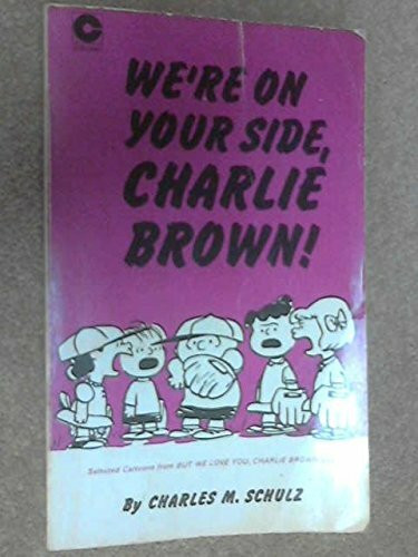 We're on Your Side, Charlie Brown! (Coronet Books)