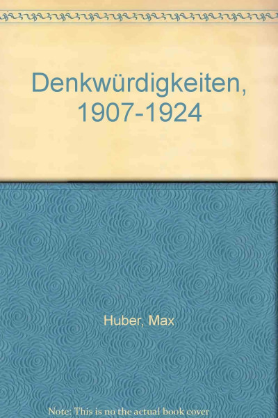 Denkwürdigkeiten - 1907-1924