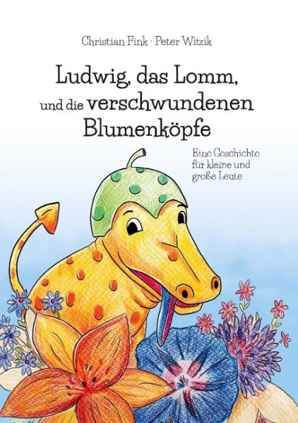 Ludwig, das Lomm, und die verschwundenen Blumenköpfe