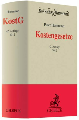 Kostengesetze: Gerichtskostengesetz, Gesetz über Gerichtskosten in Familiensachen, Kostenordnung und Kostenvorschriften des Arbeitsgerichts-, ... Kostenvorschriften und Gebührentabellen