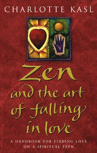 Zen And The Art Of Falling In Love