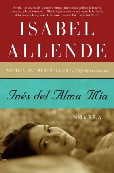 Ines del Alma Mia: Novela