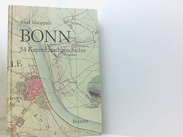 Bonn: 54 Kapitel Stadtgeschichte