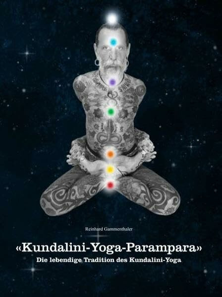 Kundalini-Yoga-Parampara: Die lebendige Tradition des Kundalini-Yoga