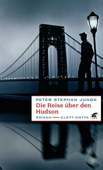 Die Reise über den Hudson: Roman