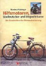 Hilfsmotoren, Stadtrutscher und Mopedträume: Die Geschichte der Kleinmotorisierung