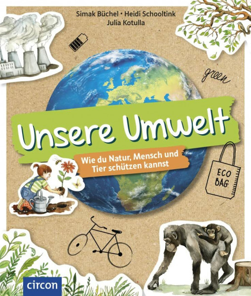 Unsere Umwelt: Wie du Natur, Mensch und Tier schützen kannst