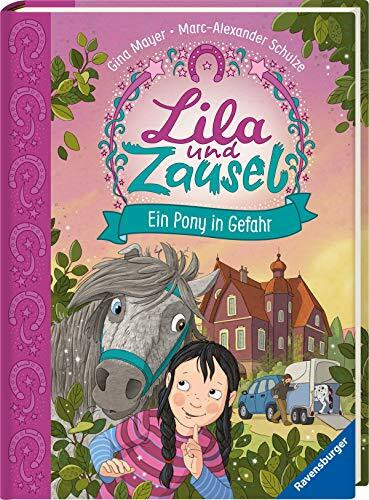 Lila und Zausel, Band 2: Ein Pony in Gefahr (Vorlese- und Familienbücher)