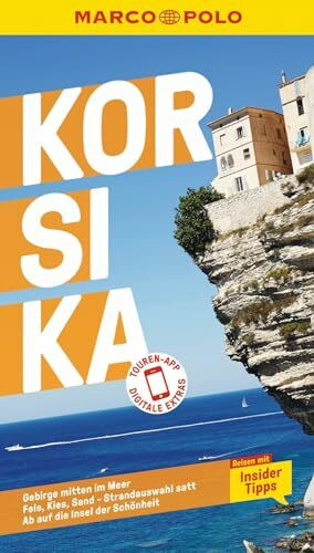 MARCO POLO Reiseführer Korsika: Reisen mit Insider-Tipps. Inkl. kostenloser Touren-App