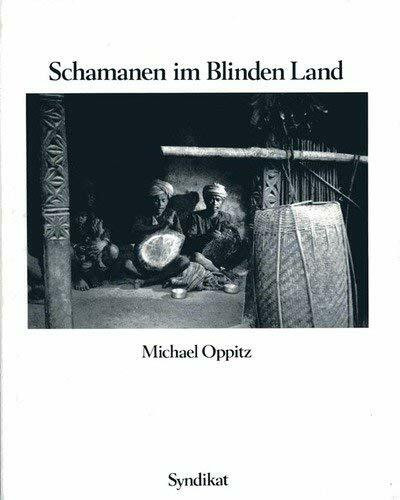 Schamanen im Blinden Land. Ein Bilderbuch aus dem Himalaya