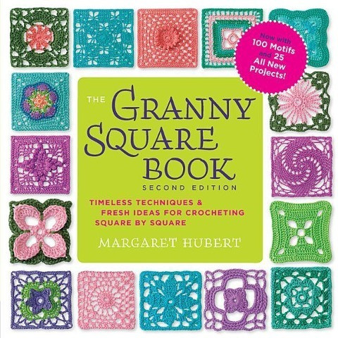 The Granny Square Book, Second Edition