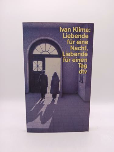Liebende für eine Nacht, Liebende für einen Tag: Erzählungen (dtv Literatur)